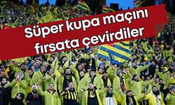 Antalya’da uyanıkların böylesi! Süper kupa maçını fırsata çevirdiler