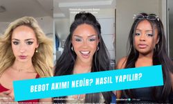 TikTok Bebot Akımı Nasıl Yapılır? Bebot Makeup Ne Demek?