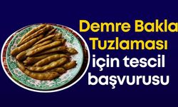 Demre Bakla Tuzlaması için tescil başvurusu