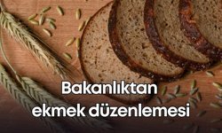 Tarım ve Orman Bakanlığı'ndan ekmek düzenlemesi