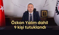 Uşak Belediye Başkanı Özkan Yalım dahil 9 kişi tutuklandı