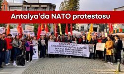 Antalya’da NATO protestosu: “Savaşın amacı yeniden sömürgeleştirme”