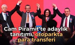 Cam Piramit’te adaylık tanıtımı, otoparkta para transferi