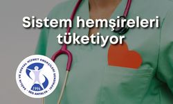 Sağlık emekçileri uyardı: Sistem hemşireleri tüketiyor