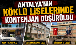 Antalya'nın köklü liselerinde kontenjan düşürüldü