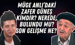 Müge Anlı’daki Zafer Güneş kimdir? Nerede, bulundu mu? Son gelişme ne?