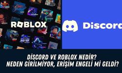 Discord ve Roblox nedir? Neden girilmiyor, erişim engeli mi geldi?