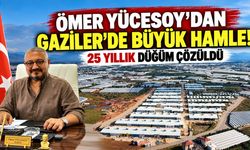Ömer Yücesoy'dan Gaziler'de büyük hamle! 25 yıllık düğüm çözüldü
