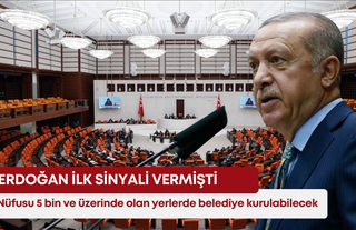 Erdoğan ilk sinyali vermişti! Nüfusu 5 bin ve üzerinde olan yerlerde belediye kurulabilecek