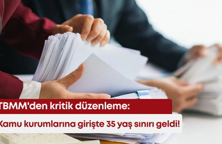 TBMM'den kritik düzenleme: Kamu kurumlarına girişte 35 yaş sınırı geldi!
