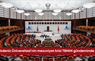 Akdeniz Üniversitesi’nin mezuniyet krizi TBMM gündeminde