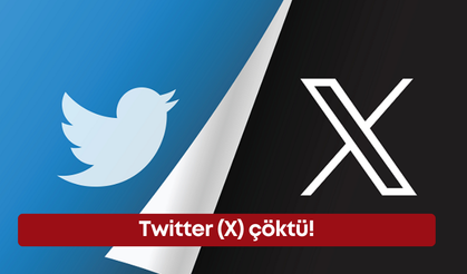 X (Twitter) çöktü mü? X (Twitter) neden açılmıyor?