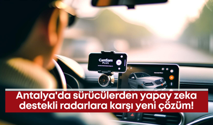 Antalya'da sürücülerden yapay zeka destekli radarlara karşı yeni çözüm!