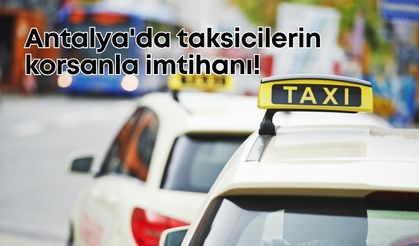 Antalya'da taksicilerin korsanla imtihanı! Dört koldan denetim