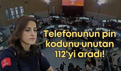 Telefonunun pin kodunu unutan 112'yi aradı!