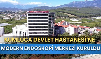 Kumluca Devlet Hastanesi’ne modern endoskopi Merkezi kuruldu