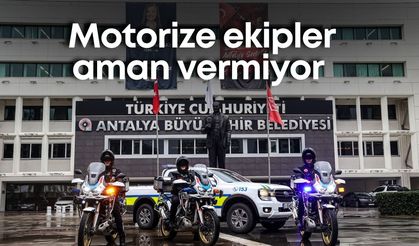 Motorize zabıta ekipleriyle Antalya’da denetimler hız kazandı