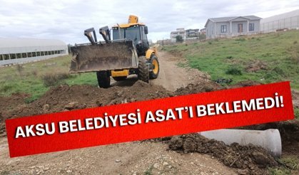 Aksu Belediyesi ASAT’ı beklemedi! Fen İşleri Müdürlüğü harekete geçti