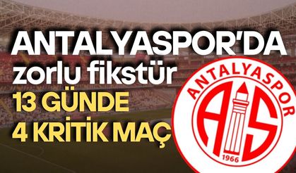 Antalyaspor’da zorlu fikstür: 13 günde 4 kritik maç