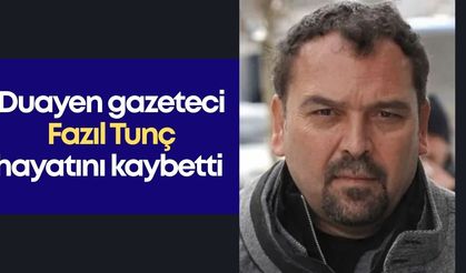 Alanya basını yasta! Duayen gazeteci Fazıl Tunç hayatını kaybetti