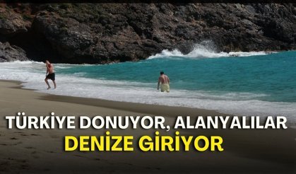 Türkiye donuyor, Alanyalılar denize giriyor!