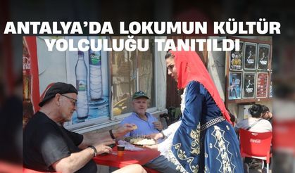 Antalya’da lokumun kültür yolculuğu tanıtıldı