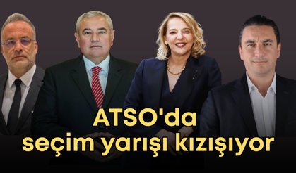 ATSO'da seçim yarışı kızışıyor: Adayların renkleri belli oldu