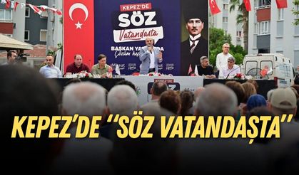 Kepez’de “Söz vatandaşta”: Hizmetler anlatıldı, talepler yerinde dinlendi