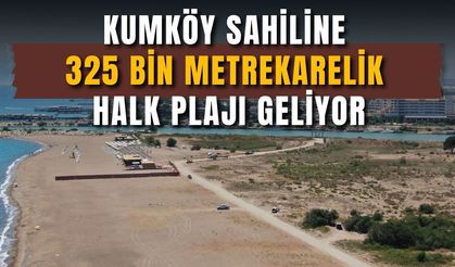 Kumköy sahiline 325 bin metrekarelik halk plajı geliyor