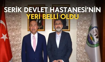 Mevlüt Çavuşoğlu açıkladı: "Serik Devlet Hastanesi'nde sorun yok"