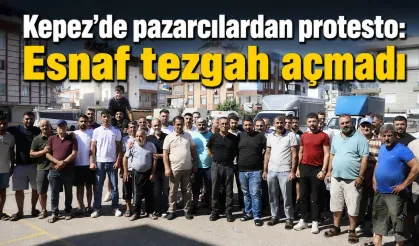 Kepez'de pazarcılardan protesto: Esnaf tezgah açmadı