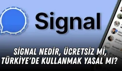 Signal nedir, Türkiye'de kullanmak yasal mı, güvenilir mi, ücretsiz mi?