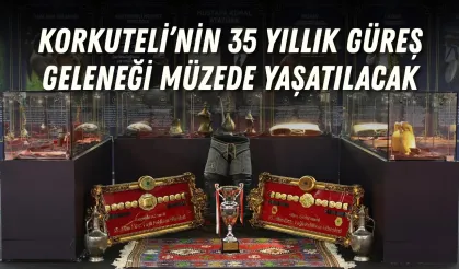 Korkuteli’nin 35 yıllık güreş geleneği müzede yaşatılacak