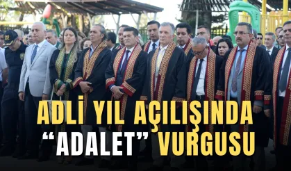 Antalya’da adli yıl açılışında “adalet” vurgusu
