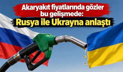 Akaryakıt fiyatlarında gözler bu gelişmede: Rusya ile Ukrayna anlaştı