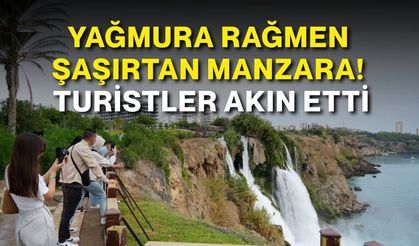 Yağmura rağmen şaşırtan manzara! Turistler akın etti