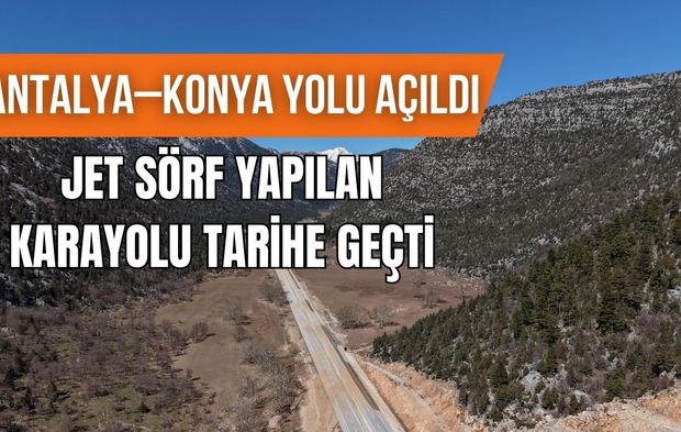 Antalya–Konya yolunda sular çekildi: Sörf dahi yapılan yolun hikayesi