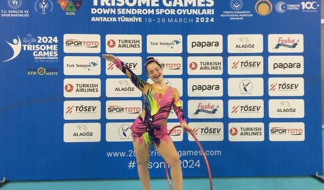 Antalya'da down Sendromlu Selin Naz, dünya şampiyonu oldu