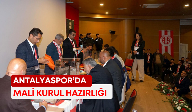 Antalyaspor’da mali kurul hazırlığı