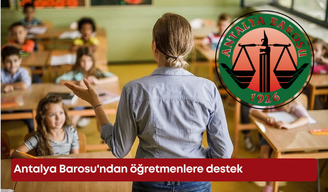 Antalya Barosu'ndan öğretmenlere destek