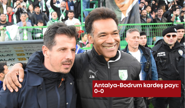 Antalya-Bodrum kardeş payı: 0-0