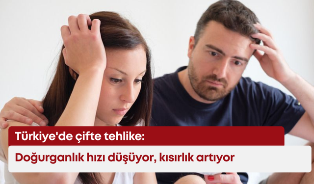 Türkiye'de çifte tehlike: Doğurganlık hızı düşüyor, kısırlık artıyor