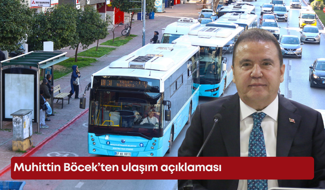 Muhittin Böcek’ten ulaşım açıklaması