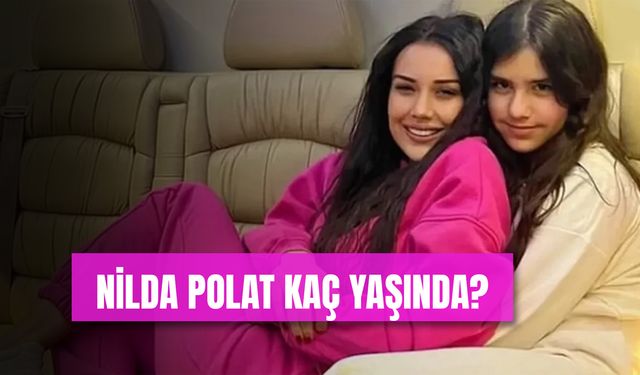 Nilda Polat Kaç Yaşında? Dilan Polat’ın Kızı Kimdir?