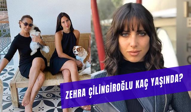 Zehra Çilingiroğlu Kaç Yaşında? Hülya Avşar'ın Kızı Ne İş Yapıyor?