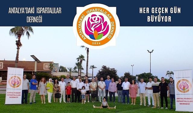 Antalya'daki Ispartalılar, 'Bahara Merhaba' diyecek!