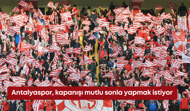 Antalyaspor, kapanışı mutlu sonla yapmak istiyor