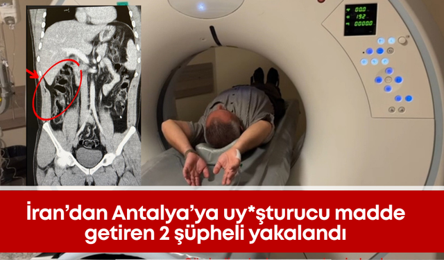 İran’dan Antalya’ya uy*şturucu madde getiren 2 şahıs kıskıvrak yakalandı