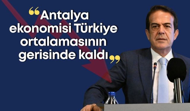 Ali Çandır: “Antalya ekonomisi Türkiye ortalamasının gerisinde kaldı”