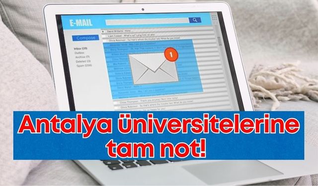 Antalya üniversitelerinden e-posta duyarlılığı!